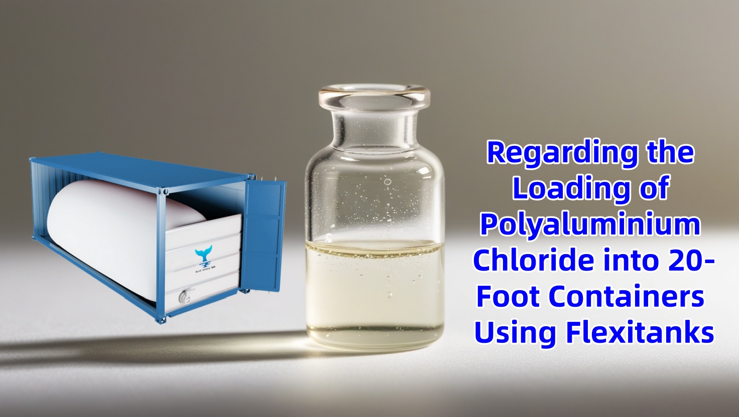 Live Demonstration: Loading Polyaluminum Chloride into a 20-Foot Container Flexitank